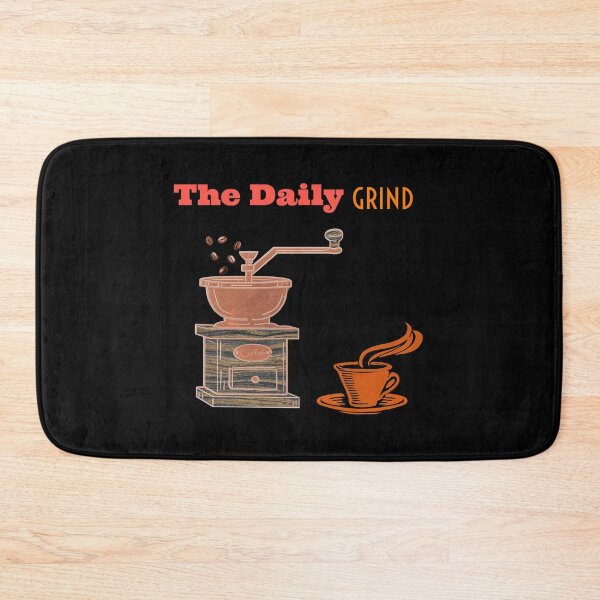 Item preview, The Daily Grind designed and sold by Jho251981.