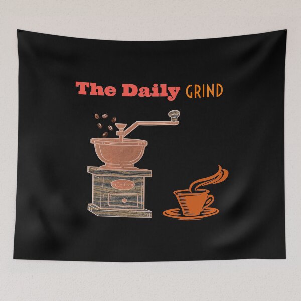 Item preview, The Daily Grind designed and sold by Jho251981.