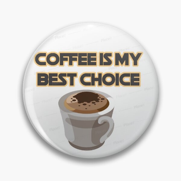 Item preview, coffee is my best choice designed and sold by qofebean.