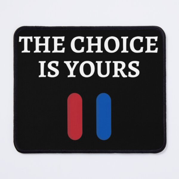 Item preview, The Choice Is Yours designed and sold by NxtLvlDsgns.