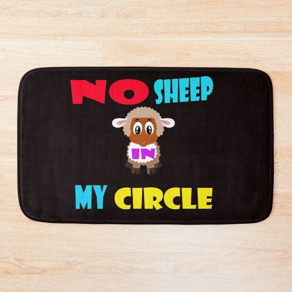 Item preview, No Sheep In My Circle Saying designed and sold by Viktor Kabbach.