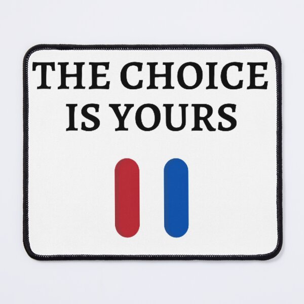 Item preview, The Choice Is Yours designed and sold by NxtLvlDsgns.