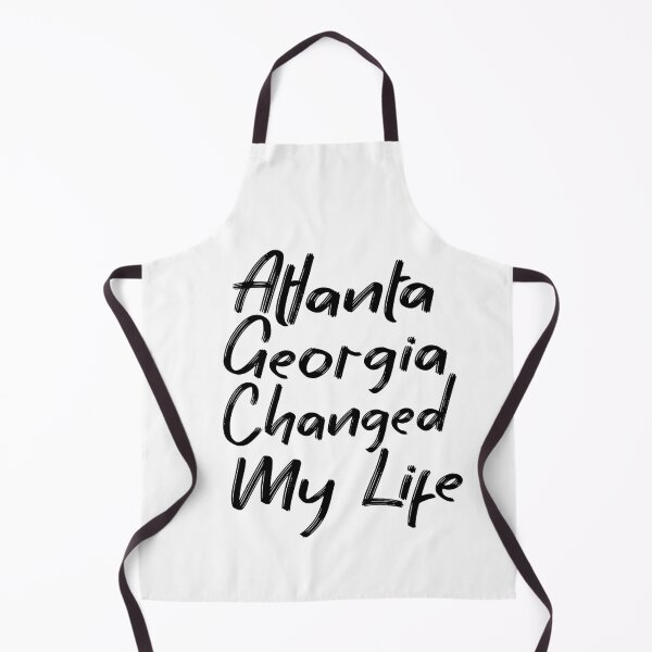 Item preview, Atlanta Georgia Changed My Life designed and sold by MyStyleStore4.