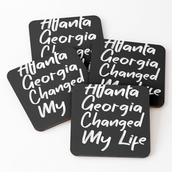Item preview, Atlanta Georgia Changed My Life designed and sold by MyStyleStore4.