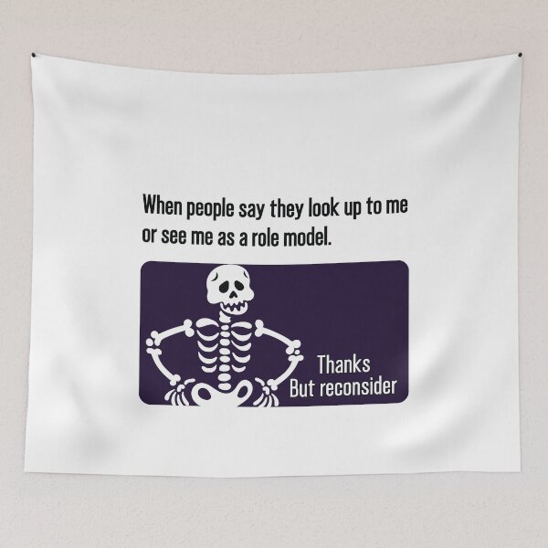Item preview, When people see me as a role model, please reconsider designed and sold by TheMattDesigns.