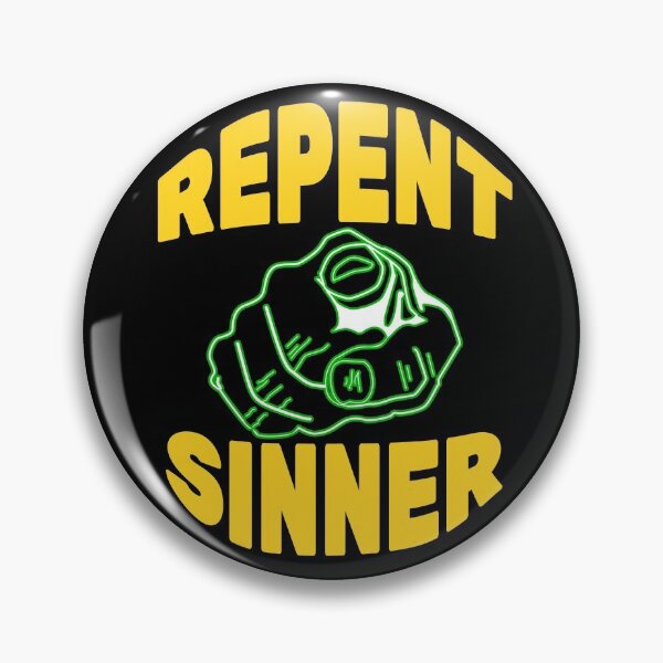 Item preview, Repent Sinner designed and sold by DiscoBoogie.