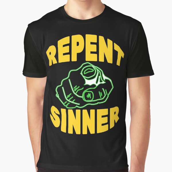 Item preview, Repent Sinner designed and sold by DiscoBoogie.