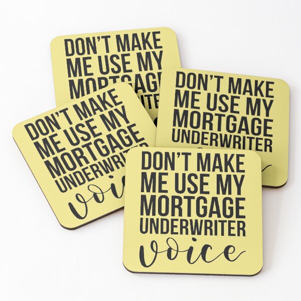 Item preview, Don't Make Me Use My Mortgage Underwriter Voice designed and sold by kamrankhan.