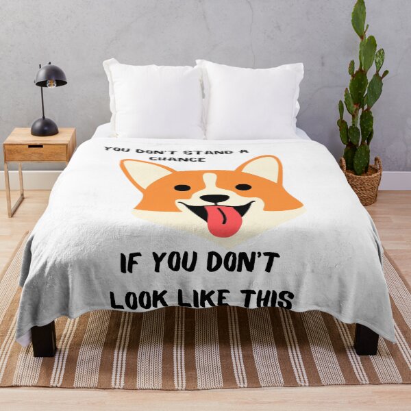 Artikelvorschau, Du hast keine Chance, wenn du Corgi nicht magst entworfen und verkauft von T-Look.