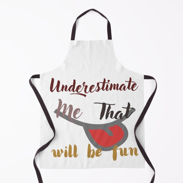 Item preview, Underestimate me that will be fun designed and sold by Scopestor.
