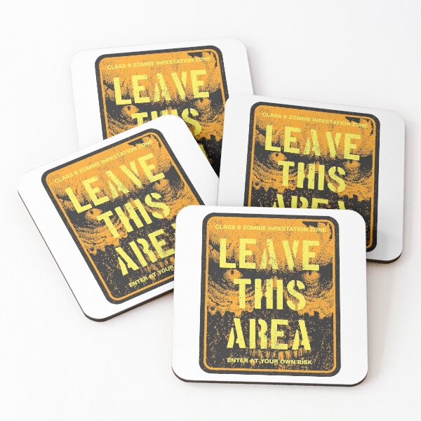 Item preview, Zombie Infestation Leave This Area designed and sold by Vector Scout Lab.