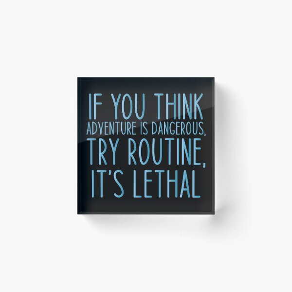 Item preview, If you think adventure is dangerous, try routine, it’s lethal - Haking Hakers Sarcastic Funny Hilarious Present For Mom, Dad , Girlfriend Or Boyfriend designed and sold by Aymanclothings.