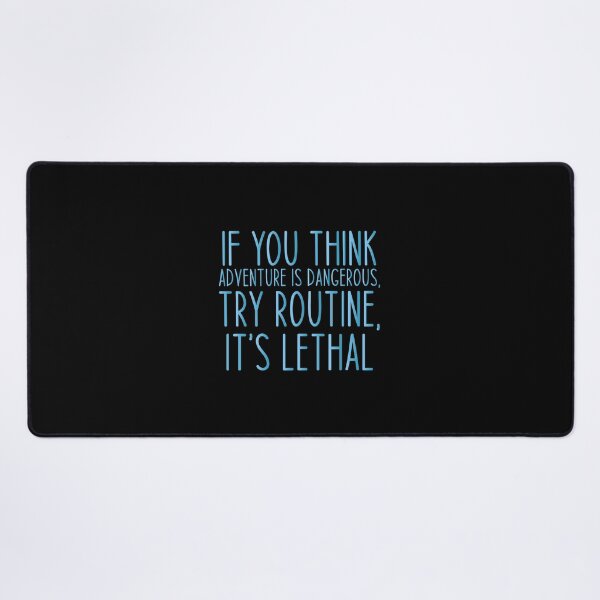 Item preview, If you think adventure is dangerous, try routine, it’s lethal - Haking Hakers Sarcastic Funny Hilarious Present For Mom, Dad , Girlfriend Or Boyfriend designed and sold by Aymanclothings.