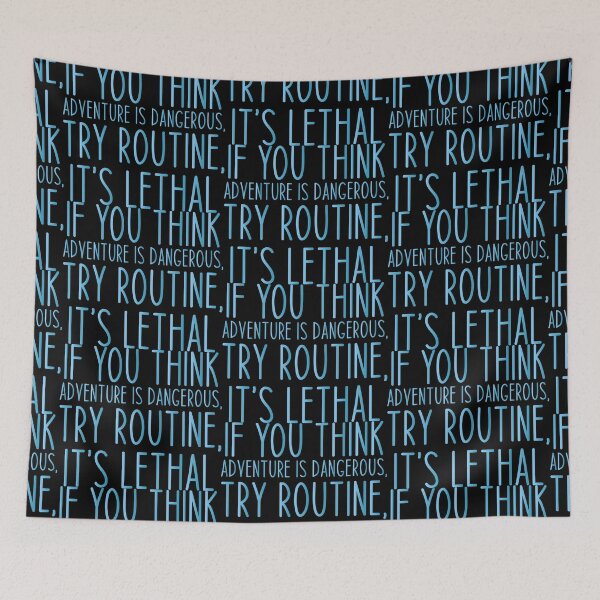 Item preview, If you think adventure is dangerous, try routine, it’s lethal - Haking Hakers Sarcastic Funny Hilarious Present For Mom, Dad , Girlfriend Or Boyfriend designed and sold by Aymanclothings.
