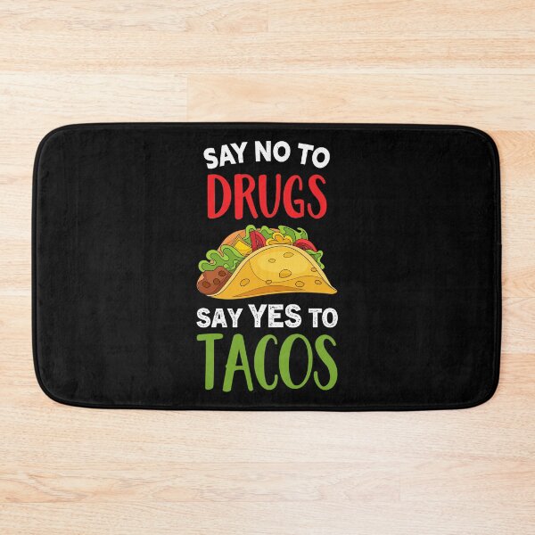 Item preview, Say No To Drugs Say Yes To Tacos Funny Gift for Tacos Lover designed and sold by SweetbeStore.