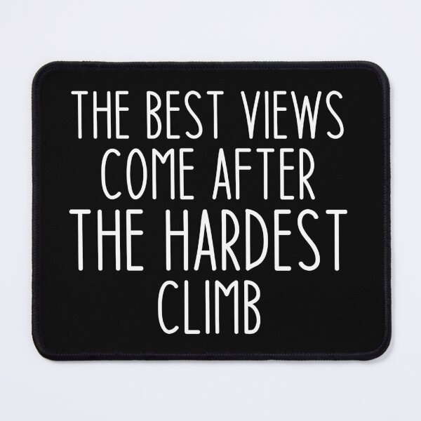 Item preview, The best views come after the hardest climb - Haking Hakers Sarcastic Funny Hilarious Present For Mom, Dad , Girlfriend Or Boyfriend designed and sold by Aymanclothings.