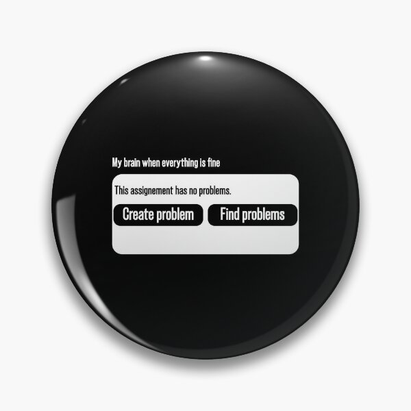 Item preview, my brain is like create a problem or find problems designed and sold by TheMattDesigns.