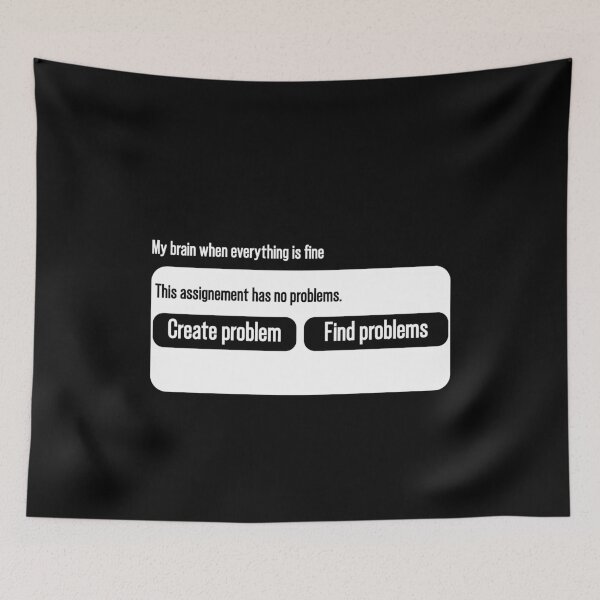 Item preview, my brain is like create a problem or find problems designed and sold by TheMattDesigns.