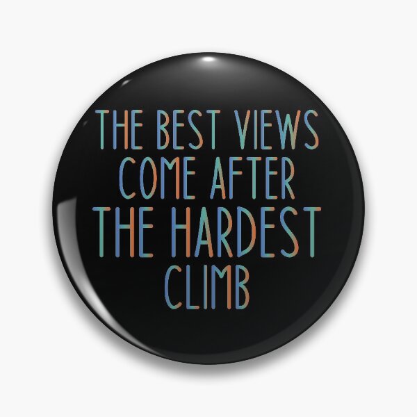 Item preview, The best views come after the hardest climb - Haking Hakers Sarcastic Funny Hilarious Present For Mom, Dad , Girlfriend Or Boyfriend designed and sold by Aymanclothings.