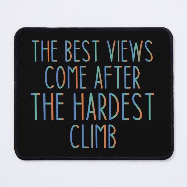 Item preview, The best views come after the hardest climb - Haking Hakers Sarcastic Funny Hilarious Present For Mom, Dad , Girlfriend Or Boyfriend designed and sold by Aymanclothings.