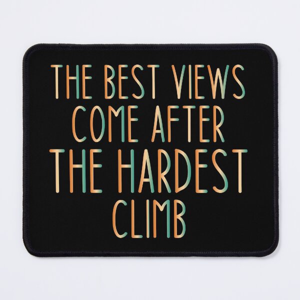 Item preview, The best views come after the hardest climb - Haking Hakers Sarcastic Funny Hilarious Present For Mom, Dad , Girlfriend Or Boyfriend designed and sold by Aymanclothings.
