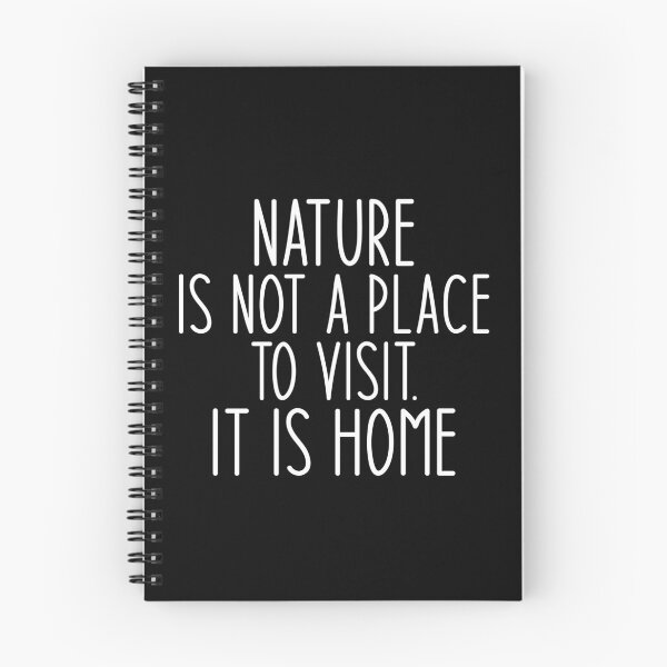 Item preview, Nature is not a place to visit. It is home - Haking Hakers Sarcastic Funny Hilarious Present For Mom, Dad , Girlfriend Or Boyfriend designed and sold by Aymanclothings.