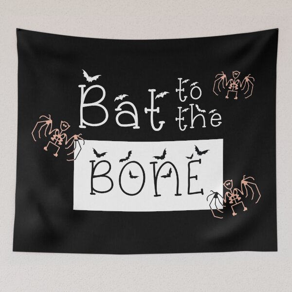 Item preview, Bat to the Bone Halloween Pun designed and sold by DancingwithInk.