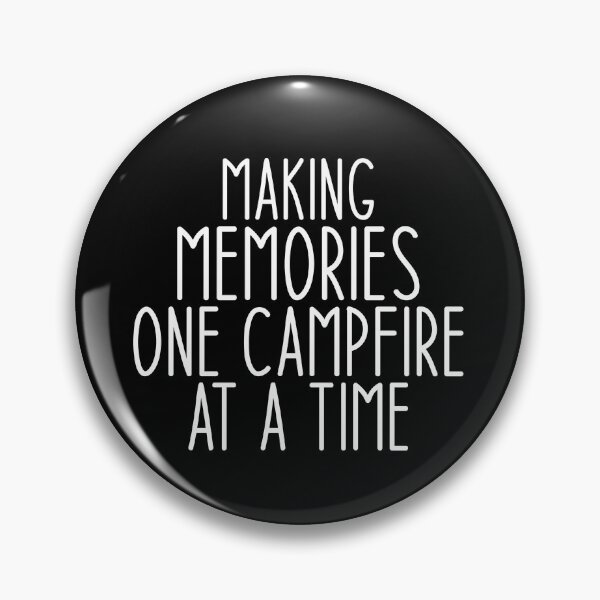 Item preview, Making Memories One Campfire At A Time - Haking Hakers Sarcastic Funny Hilarious Present For Mom, Dad , Girlfriend Or Boyfriend designed and sold by Aymanclothings.