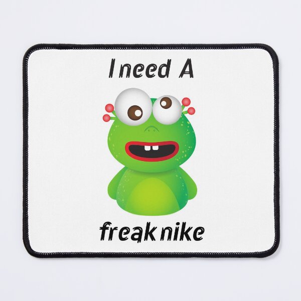 Item preview, i need a freak nike gift idea funny t-shirt  designed and sold by Nicet-shirt1.