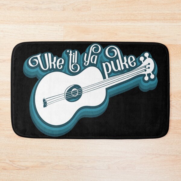 Item preview, Uke 'til ya puke, funny designed and sold by DeliriousSteve.