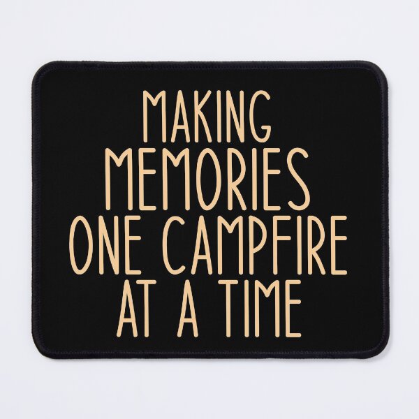 Item preview, Making Memories One Campfire At A Time - Haking Hakers Sarcastic Funny Hilarious Present For Mom, Dad , Girlfriend Or Boyfriend designed and sold by Aymanclothings.
