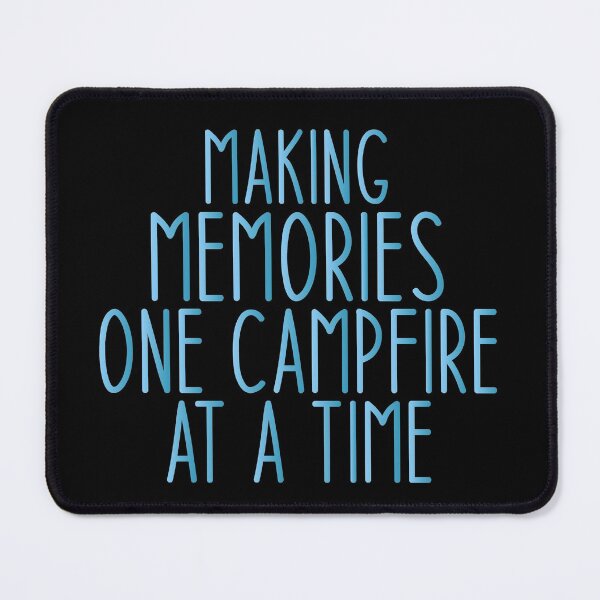 Item preview, Making Memories One Campfire At A Time - Haking Hakers Sarcastic Funny Hilarious Present For Mom, Dad , Girlfriend Or Boyfriend designed and sold by Aymanclothings.