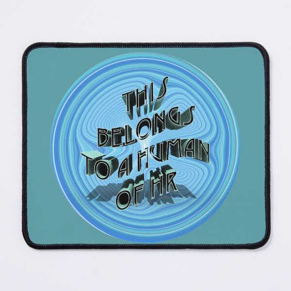 This Belongs to a Human of HR Blue Mouse Pad