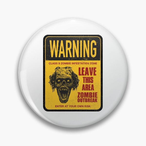 Item preview, Zombie Outbreak Warning designed and sold by Vector Scout Lab.