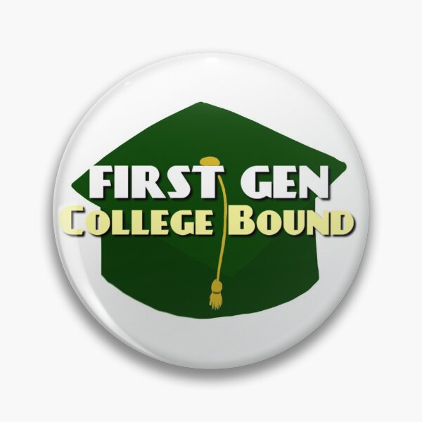 Item preview, First Gen College Bound  designed and sold by kserrao.