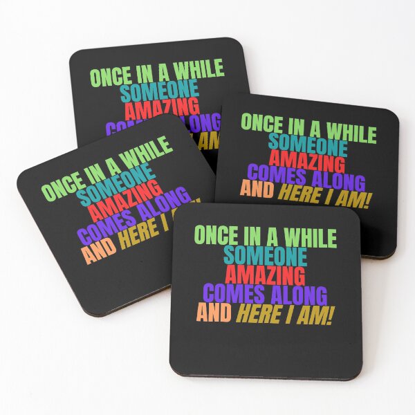 Item preview, Once in a while someone amazing comes along and here I am designed and sold by Peter Stawicki.