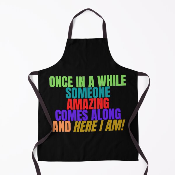 Item preview, Once in a while someone amazing comes along and here I am designed and sold by Peter Stawicki.