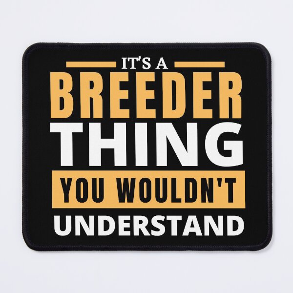 Item preview, Breeder designed and sold by T-shirtgallery.