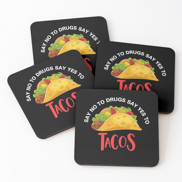 Item preview, Say No To Drugs Say Yes To Tacos Funny Gift for Tacos Lover designed and sold by SweetbeStore.