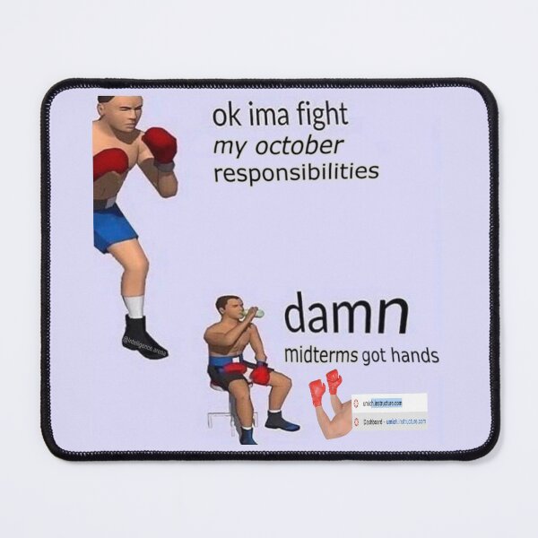 Item preview, DAMN MIDTERMS GOT HANDS designed and sold by UMich Affirmations.