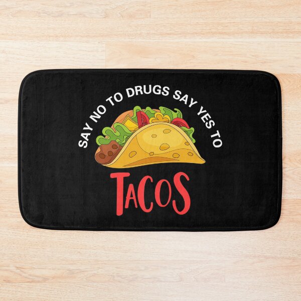 Item preview, Say No To Drugs Say Yes To Tacos Funny Gift for Tacos Lover designed and sold by SweetbeStore.