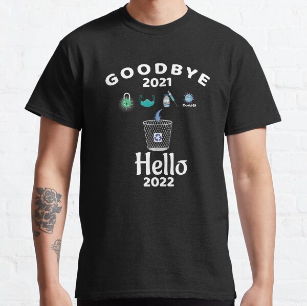 Item preview, Goodbye 2021 Hello 2022 - funny new years eve 2022 designed and sold by ArtOneDesign.