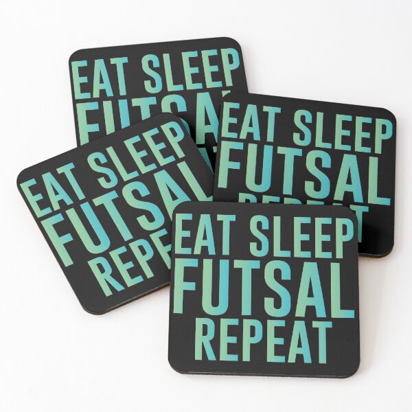 Item preview, Eat Sleep Futsal Repeat - Sarcastic Funny Hilarious Present For Mom, Dad , Girlfriend Or Boyfriend designed and sold by Aymanclothings.