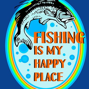 Fishing makes me happy' Sticker | Spreadshirt