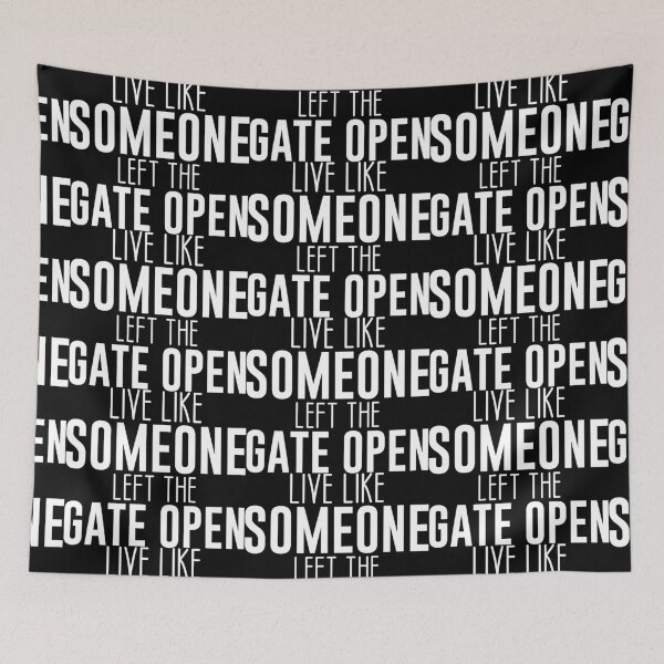 Item preview, Live Like Someone Left The Gate Open - Sarcastic Funny Hilarious Present For Mom, Dad , Girlfriend Or Boyfriend designed and sold by Aymanclothings.