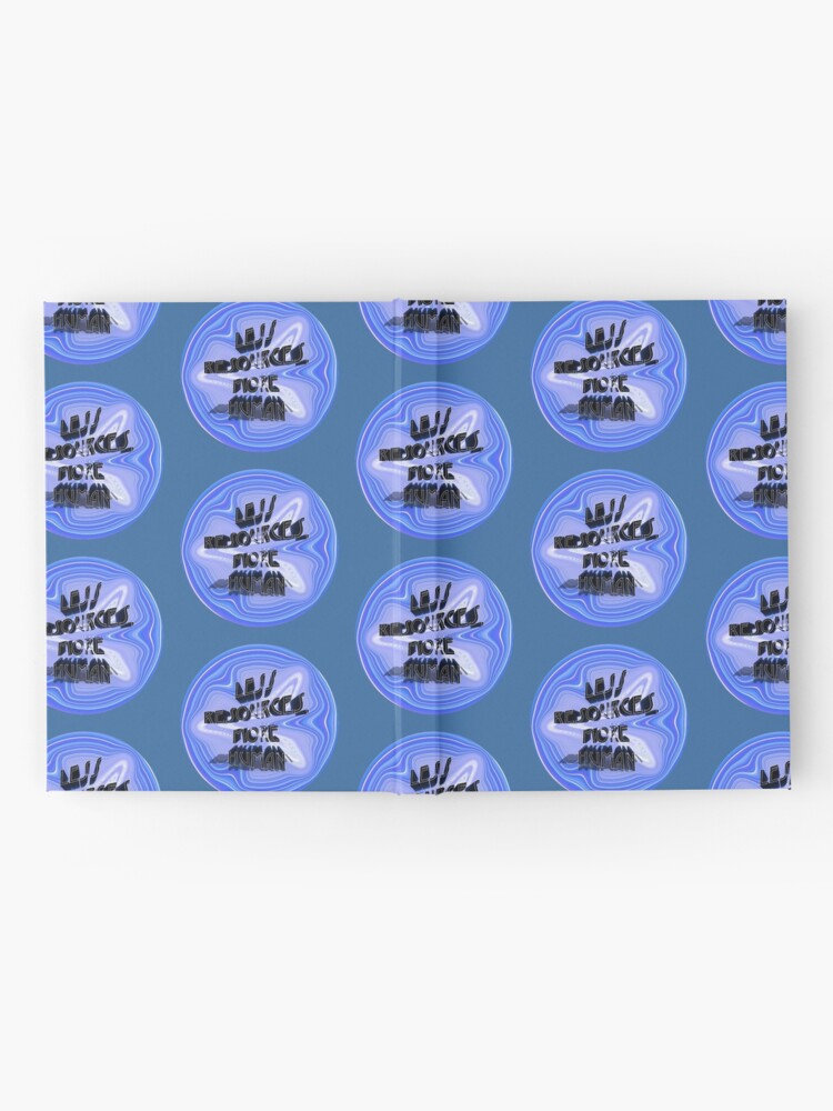 Thumbnail 2 of 3, Hardcover Journal, Less Resources, More Human Blue designed and sold by TheHumansOfHR.