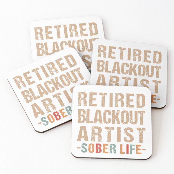Item preview, Retired Blackout Artist Funny Sobriety Anniversary SoberLife designed and sold by Dream-bubble.