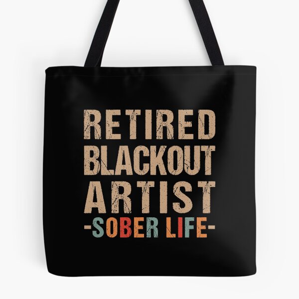 Item preview, Retired Blackout Artist Funny Sobriety Anniversary SoberLife designed and sold by Dream-bubble.