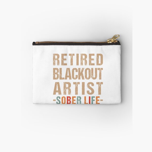 Item preview, Retired Blackout Artist Funny Sobriety Anniversary SoberLife designed and sold by Dream-bubble.