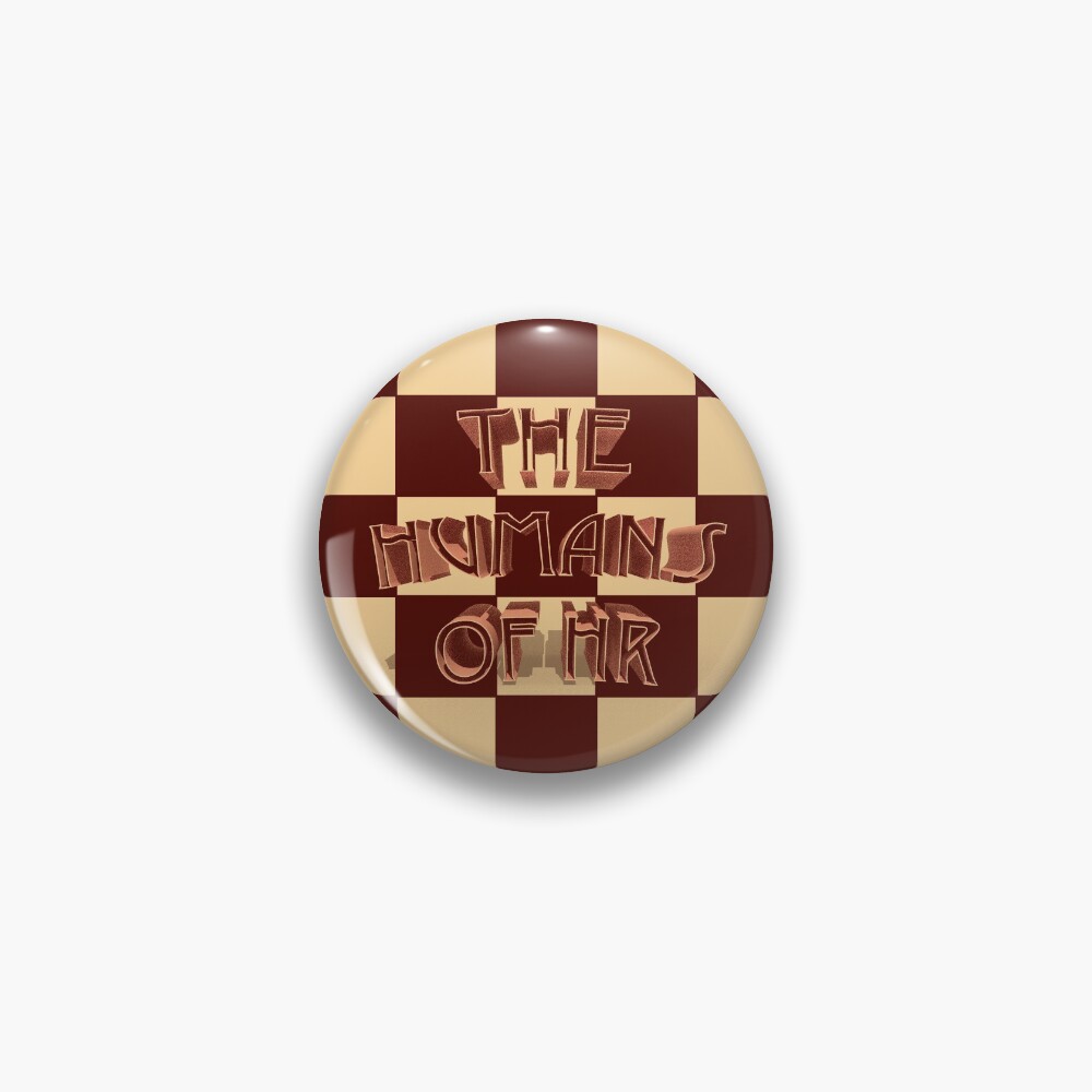 Item preview, Pin designed and sold by TheHumansOfHR.